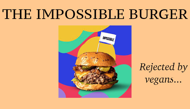 Why the Impossible Burger needs vegan support to be successful