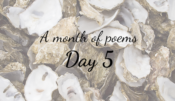A month of poems: Day five