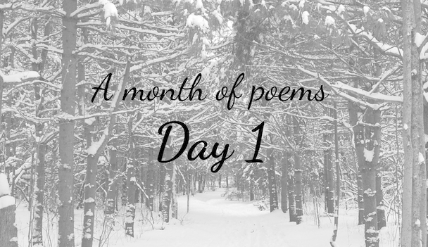 A month of poems: Day one
