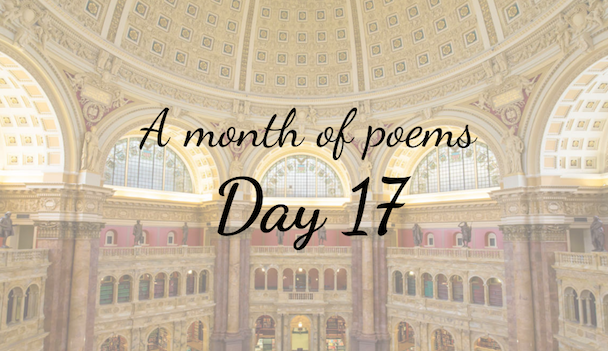 A month of poems: Day 17