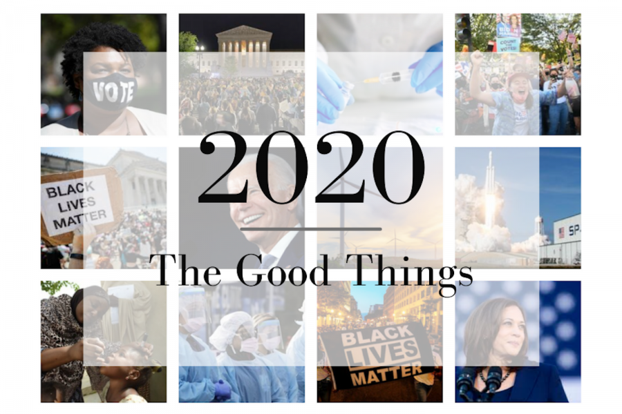Despite the suffering and difficulties, there were also several good things that happened during 2020.