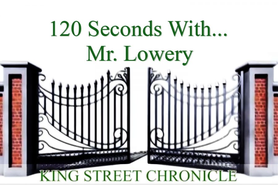 120 Seconds With... Mr. Lowery